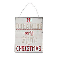 "Dreaming of a white Christmas" Multicolour Plaque (W)50mm (H)200mm