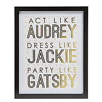 Act like Audrey White Framed print (H)500mm (W)400mm