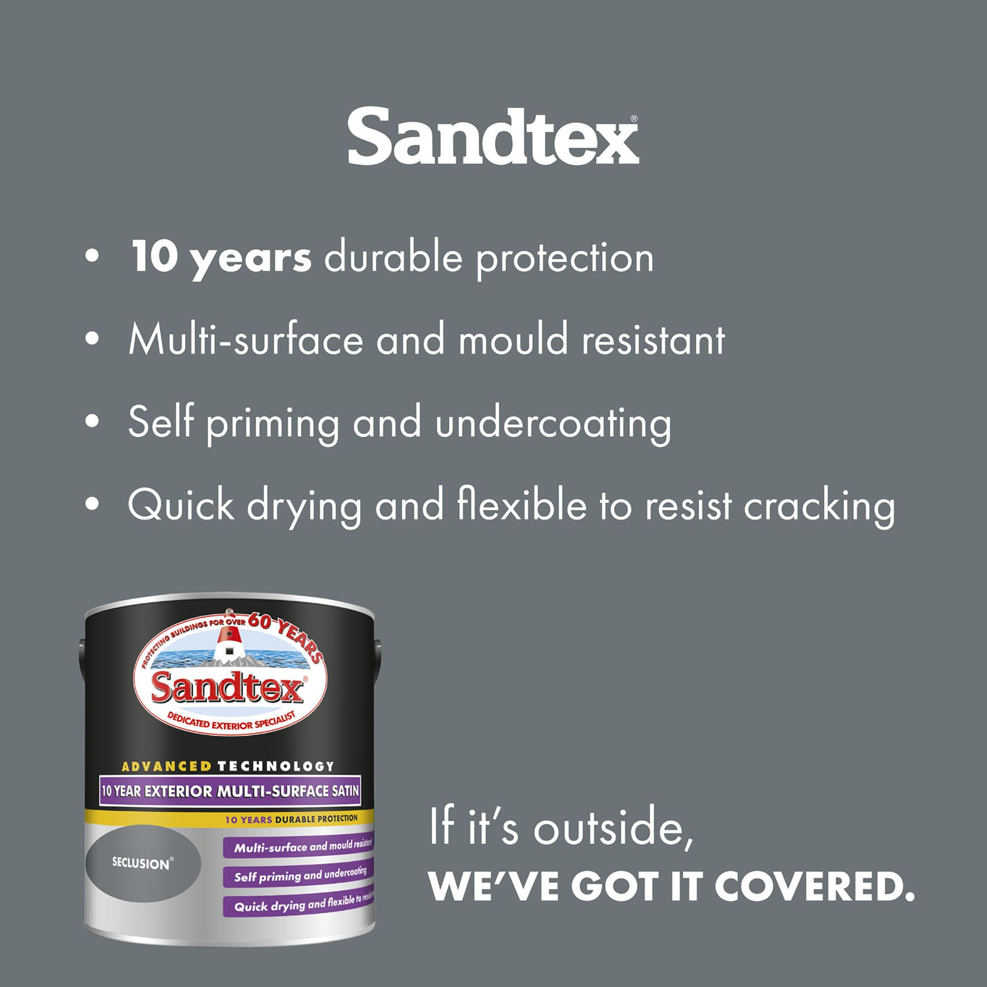 Sandtex 10 Year Seclusion Satin Metal, plastic & wood Multi-surface paint, 2.5L