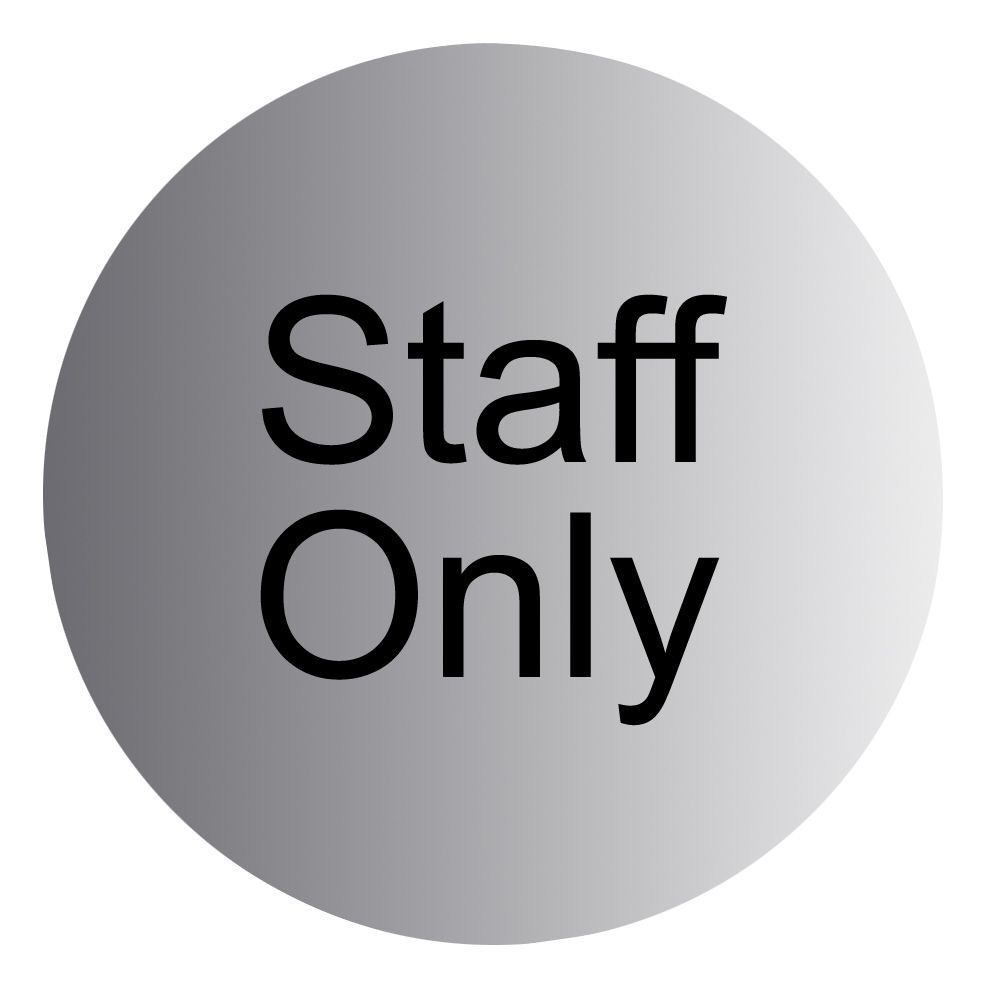 Staff only Stainless steel Advisory sign
