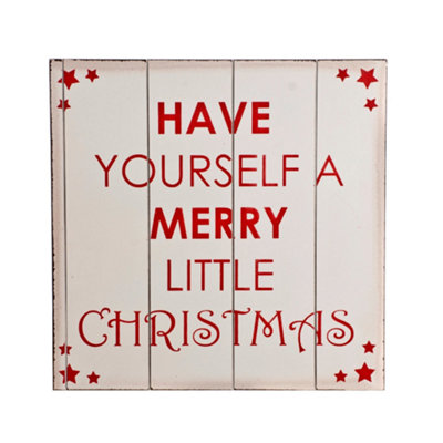 Christmas DecorationWooden Wall Art Have Yourself A Merry Little Christmas from B&Q