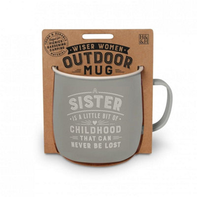 History & Heraldry Outdoor Camping Mug Quote Sister from B&Q