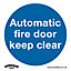 10x AUTOMATIC FIRE DOOR KEEP CLEAR Safety Sign - Self Adhesive 80 x 80mm Sticker