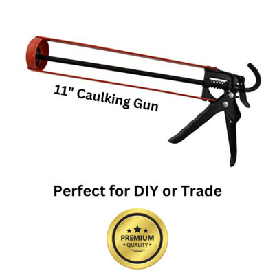 11" Caulking Gun - Decorators Caulking gun - Durable Steel