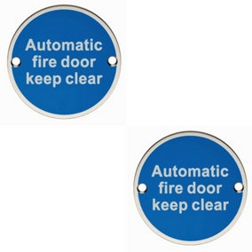 2x Automatic Fire Door Keep Clear Plaque 76mm Diameter Satin Stainless Steel