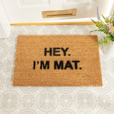 Artsy Doormats Hey I'm Mat DoormatRegular 60X40Cm from B&Q