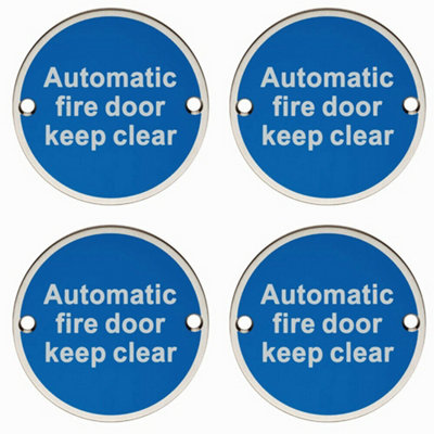 4x Automatic Fire Door Keep Clear Plaque 76mm Diameter Satin Stainless Steel