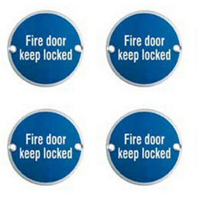 4x Fire Door Keep Locked Sign 64mm Fixing Centres 76mm Dia Polished Steel