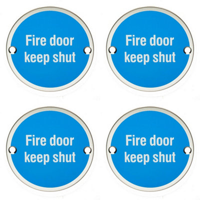 4x Fire Door Keep Shut Sign 64mm Fixing Centres 76mm Dia Polished Steel