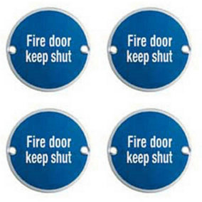 4x Fire Door Keep Shut Sign 64mm Fixing Centres 76mm Dia Satin Steel