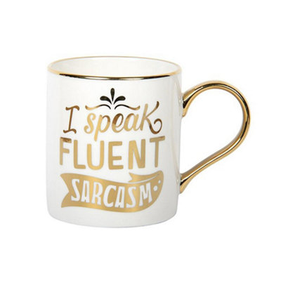 Lesser & Pavey Novelty Quote MugI Speak Fluent Sarcasm from B&Q