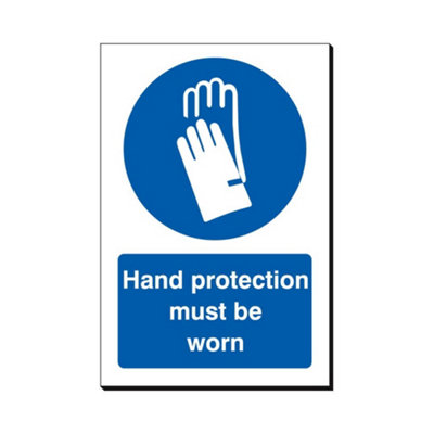 B&Q -  Hand Protection Must Be Worn 240 X 360mm Sign Qty 1