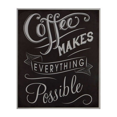 Orsina Coffee Makes Everything Wall Plaque from B&Q