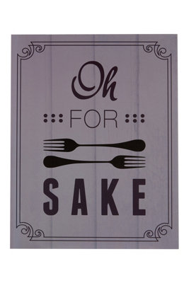 Orsina Oh For Fork Sake Wall PlaqueHumorous Typography On Rustic Wood BackgroundQuirky Kitchen Decor That Adds from B&Q