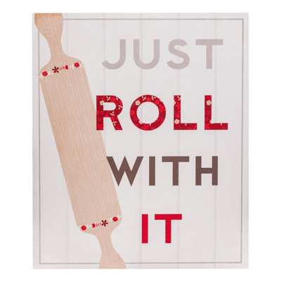 Orsina Just Roll With It Wall Plaque from B&Q