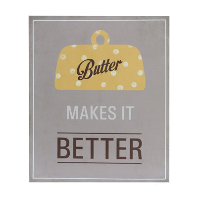 Orsina Butter Makes It Better Wall Plaque from B&Q