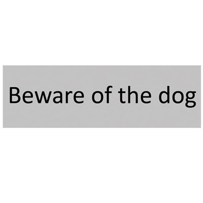 The House Nameplate Company Beware Of The Dog Self-Adhesive Labels(H)50mm (W)150mm from B&Q
