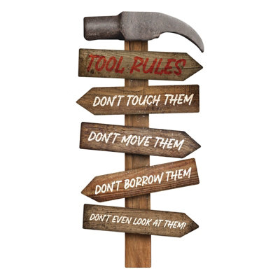 B&Q -  No.ph1013 Tool Rules Metal Wall Sign