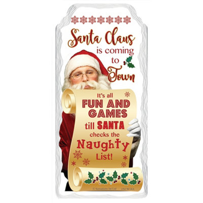 Santa Clause Is Coming To Town Christmas Hanging Plaque from B&Q
