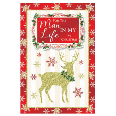 For The Man In My Life Golden Reindeer Festive Design Christmas Card from B&Q