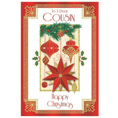  - To A Dear Cousin Baubles And Star Design Christmas Card