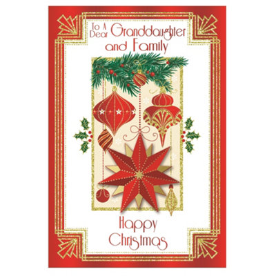  - To A Dear Granddaughter And Family Baubles And Star Design Christmas Card