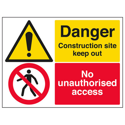 V Safety Construction Site N/unauthorised Access Warning Sign Plastic 400X300mm from B&Q