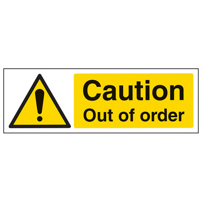 V Safety Out Of Order Caution Building SignRigid Plastic600X200mm (X3) from B&Q