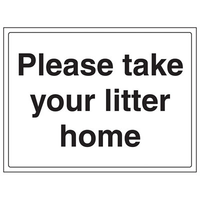V Safety Take Your Litter Home Agricultural SignRigid Plastic 400X300mm (X3) from B&Q