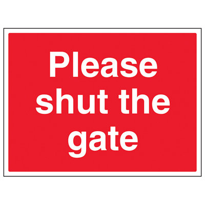 V Safety Please Shut Gate Agricultural SignRigid Plastic600X450mm (X3) from B&Q