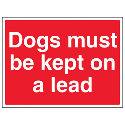 V Safety Dogs Must Be Kept On Lead Safety SignRigid Plastic600X450mm (X3) from B&Q