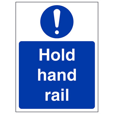 V Safety Hold Hand Rail Stair Safety Sign1mm Rigid Plastic150X200mm (X3) from B&Q