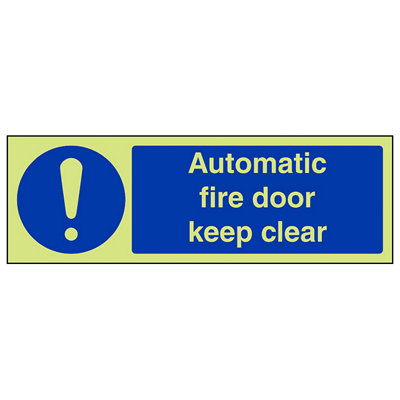 V Safety Automatic Fire Door Keep Clear SignGlow In The Dark 300X100mm (X3) from B&Q