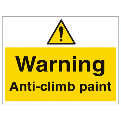 V Safety Warning Anti Climb Paint Caution SignRigid Plastic400X300mm (X3) from B&Q