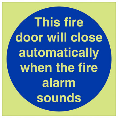 V Safety Door Close When Alarm Sounds SignGlow In The Dark200X200mm (X3) from B&Q