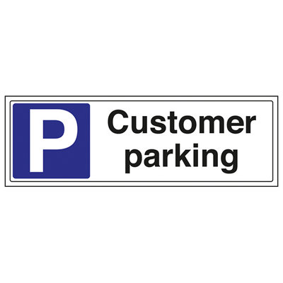 V Safety Customer Parking Notice General SignRigid Plastic450X150mm (X3) from B&Q