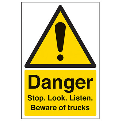 V Safety Danger Stop,lookListen Trucks SignAdhesive Vinyl200X300mm (X3) from B&Q