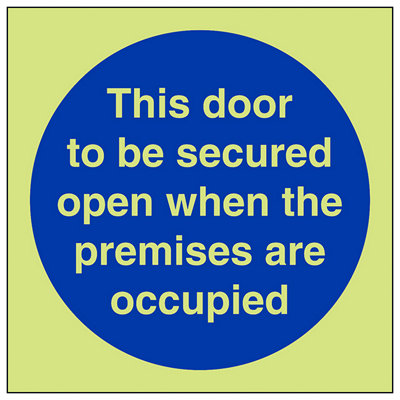 V Safety Door To Be Secured When Occupied Fire Sign Glow In Dark 100X100mm (X3) from B&Q