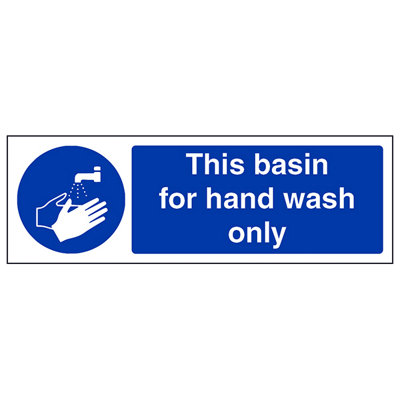 V Safety Basin For Hand Wash Only Catering SignAdhesive Vinyl 300X100mm (X3) from B&Q