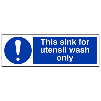 V Safety Sink For Utensil Wash Only Catering SignAdhesive Vinyl 300X100mm (X3) from B&Q