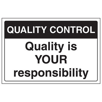 V Safety Quality Is Your Responsibility SignRigid Plastic300X200mm (X3) from B&Q