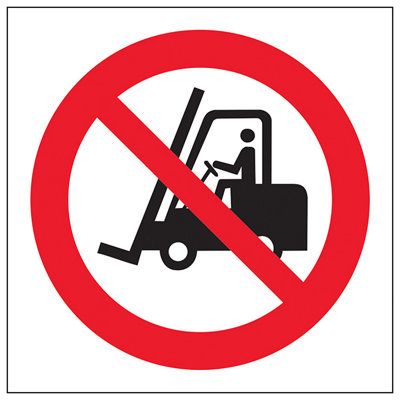 V Safety No Fork Lifts Logo Prohibited SignRigid Plastic400X400mm (X3) from B&Q