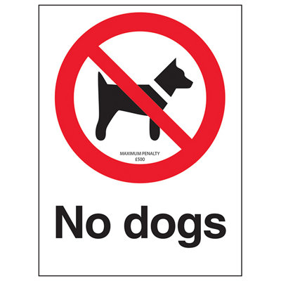 V Safety No Dogs Penalty Fee Warning SignAdhesive Vinyl200X300mm (X3) from B&Q