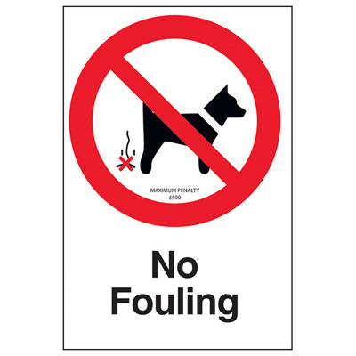 V Safety No Fouling Penalty Fee Dog Symbol Warning SignRigid Plastic150X200mm (X3) from B&Q