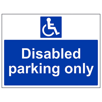 V Safety Disabled Parking Only Car Park SignRigid Plastic600X450mm (X3) from B&Q