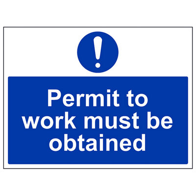 V Safety Permit To Work Must Be Obtained SignRigid Plastic600X450mm (X3) from B&Q