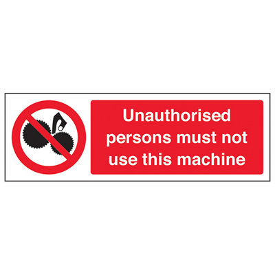 V Safety Unauthorised Persons Machine SignAdhesive Vinyl300X100mm (X3) from B&Q