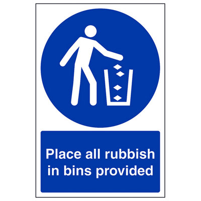 B&Q -  Place Rubbish In Bins Provided Blue/white SignAdhesive Vinyl200X300mm (X3)