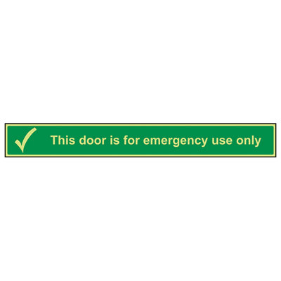 V Safety Door Is For Emergency Use Only SignGlow In The Dark600X75mm (X3) from B&Q