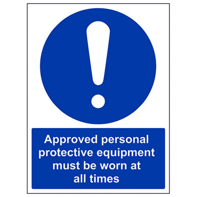 V Safety Approved Ppe Worn At All Times SignRigid Plastic150X200mm (X3) from B&Q